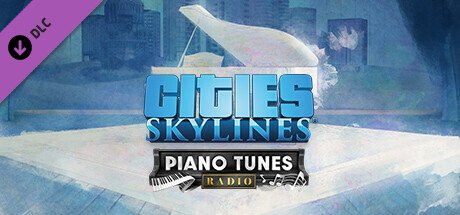 Cities: Skylines - Piano Tunes Radio — Steam