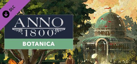 Anno 1800 - Botanica — Steam