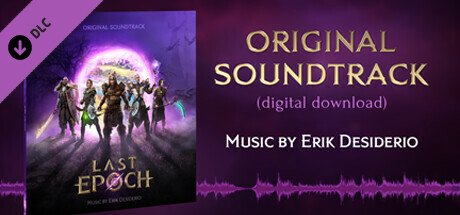 Last Epoch - Digital Sound Track — Steam
