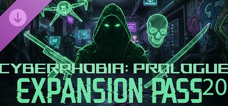 Cyberphobia: Prologue - Expansion Pass 20