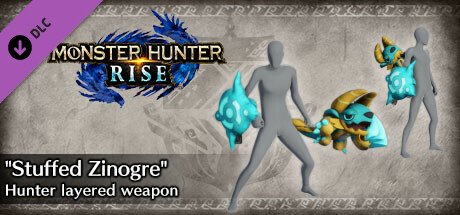 Monster Hunter Rise - "Stuffed Zinogre" Hunter layered weapon (Sword & Shield) — Steam